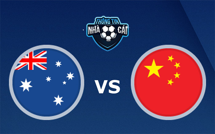 Australia vs Trung Quốc – Soi kèo bóng đá 01h00 03/09/2021: Cân sức-Thongtinnhacai