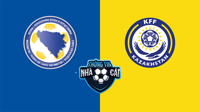 Bosnia & Herzegovina vs Kazakhstan – Soi kèo bóng đá 01h45 08/09/2021: Trắng tay ra về-Thongtinnhacai